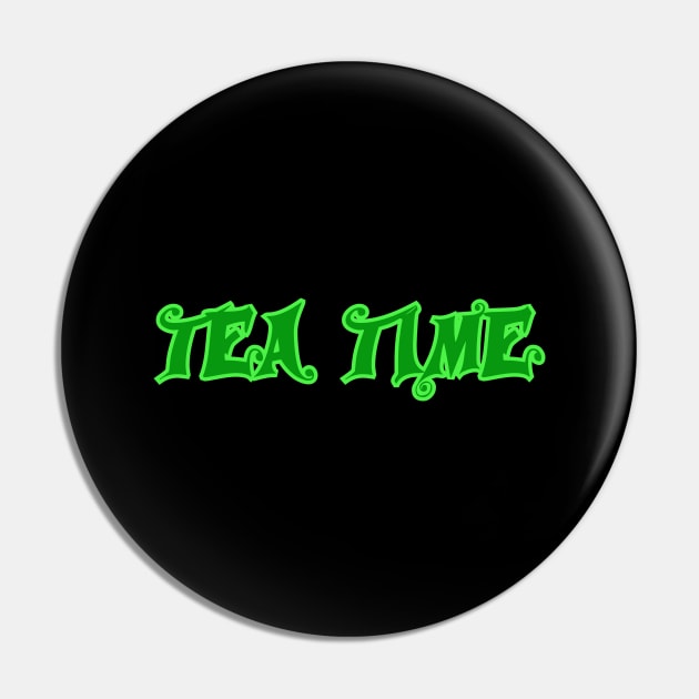 Tea time Pin by Word and Saying