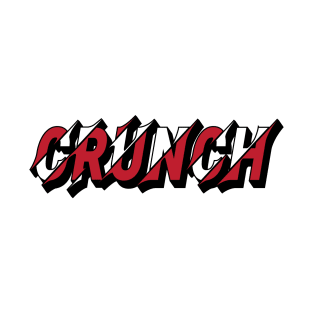 crunch, chrunchy T-Shirt