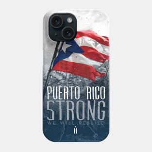 Puerto Rico Strong Phone Case