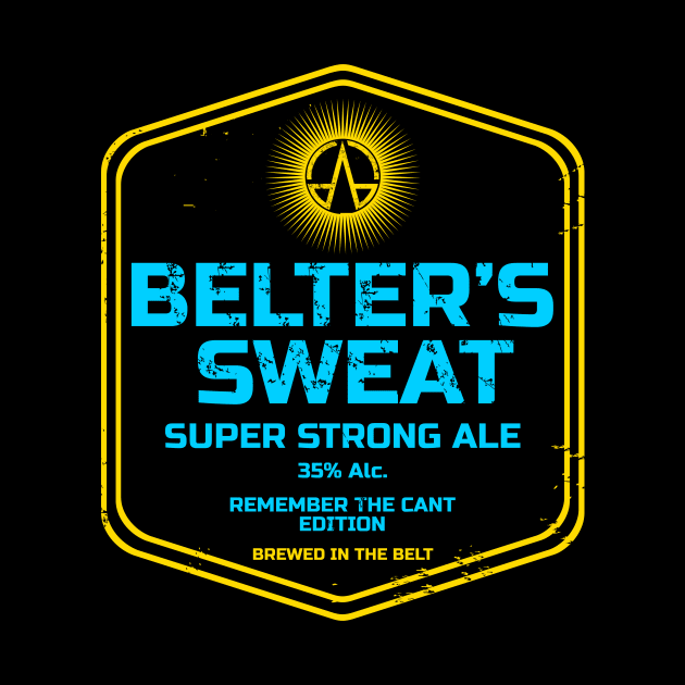 BLACK LABEL SUPER STRONG ALE by KARMADESIGNER T-SHIRT SHOP