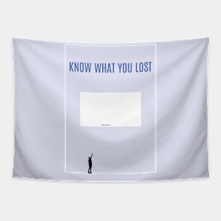 Know What You Lost Tapestry