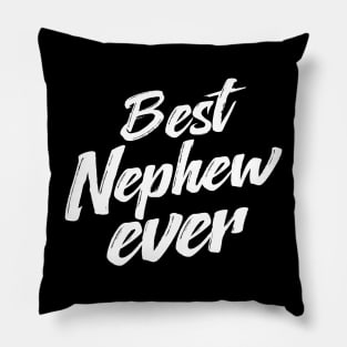 Best Nephew Ever Pillow