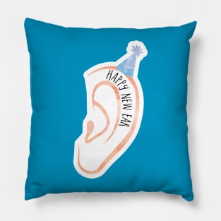 Happy New Ear - New Year's funny, joke, pun, gift Pillow