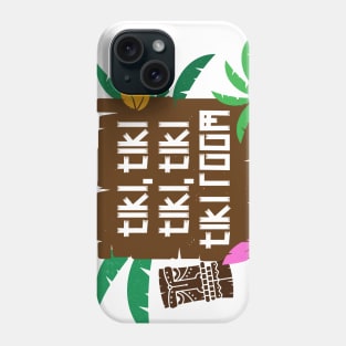 Tiki, Tiki, Tiki, Tiki, Tiki Room Phone Case