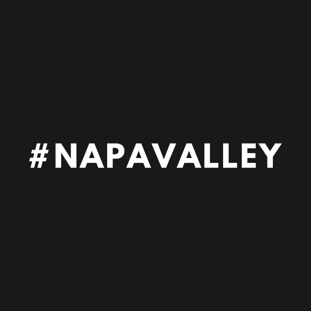 Napa Valley Shirt #napavalley - Hashtag by 369designs