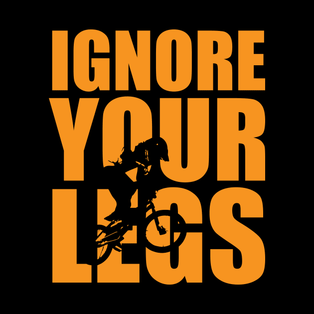 Ignore Your Legs Cyclist by c1337s