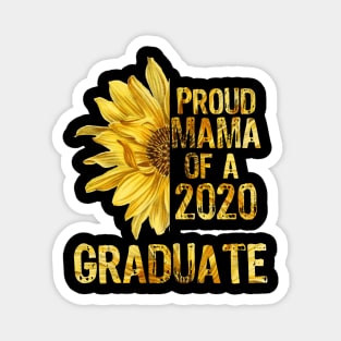 Proud Mama of a 2020 Graduate sunflower Magnet