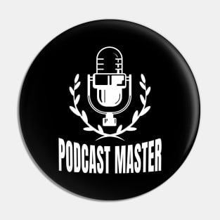 Podcast Master Podcasting Moderator Podcaster Pin