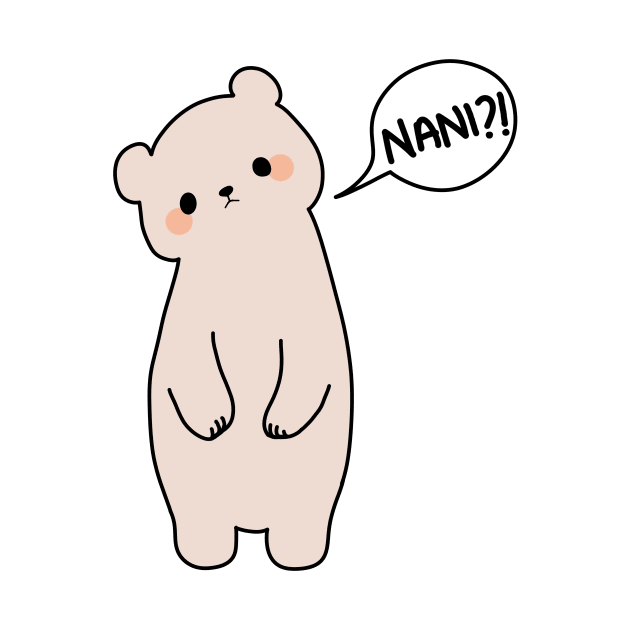 Bear says Nani?! by medimidoodles