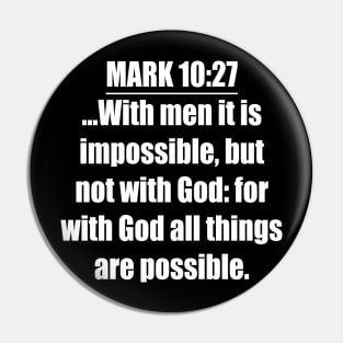 Mark 10:27 King James Version (KJV) Pin