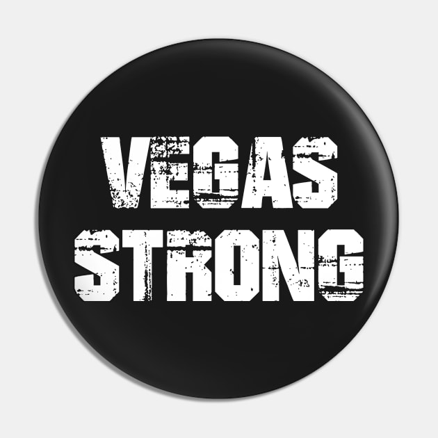 Vegas Strong shirt Pin by kulonan_shirt