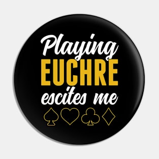 Playing Euchre keeps Me Sane Funny Card Game Pin