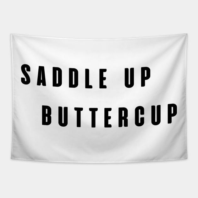 Saddle Up Buttercup Tapestry by SPEEDY SHOPPING