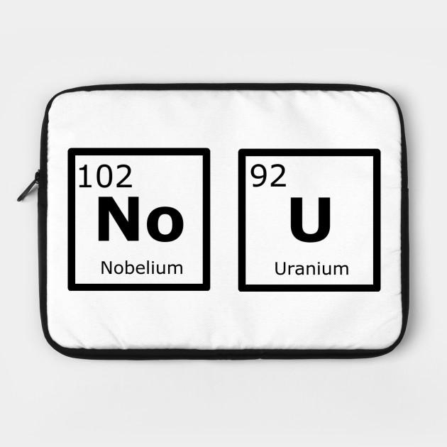 Nobelium Uranium No U Housse De Portable Teepublic Fr