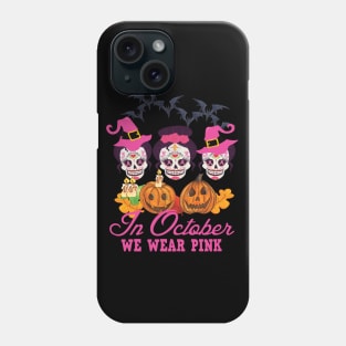 In October we wear pink halloween pumpkin gift Phone Case