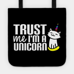 Cute Trust Me I'm A Unicorn Cat Kitty Unicorn Tote