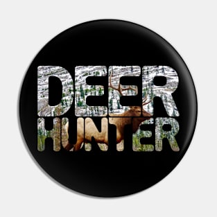 Hunting Season Deer Hunting Lover Pin