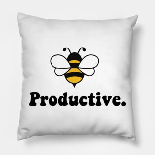 bee productive Pillow