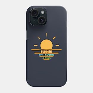 Summer days, a lifetime of stories. Phone Case