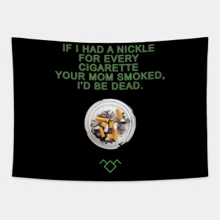 If I Had A Nickle Tapestry