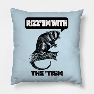 Rizz 'Em With The 'Tism Meme Pillow