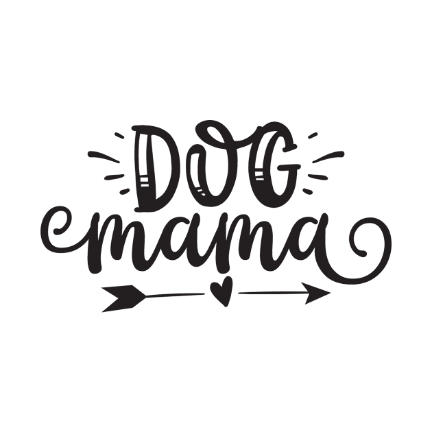 Dog Mama, Dog Mom Gift, Dog Mother, Gift For Dog Mom, Dog Mama, by CoApparel