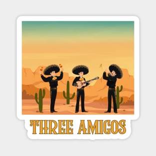 Three amigos Magnet