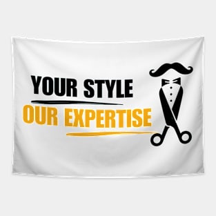 Your style our expertise Tapestry