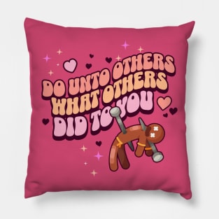 Retro Do Unto Others What Others Did To You - Voodoo Doll Pillow