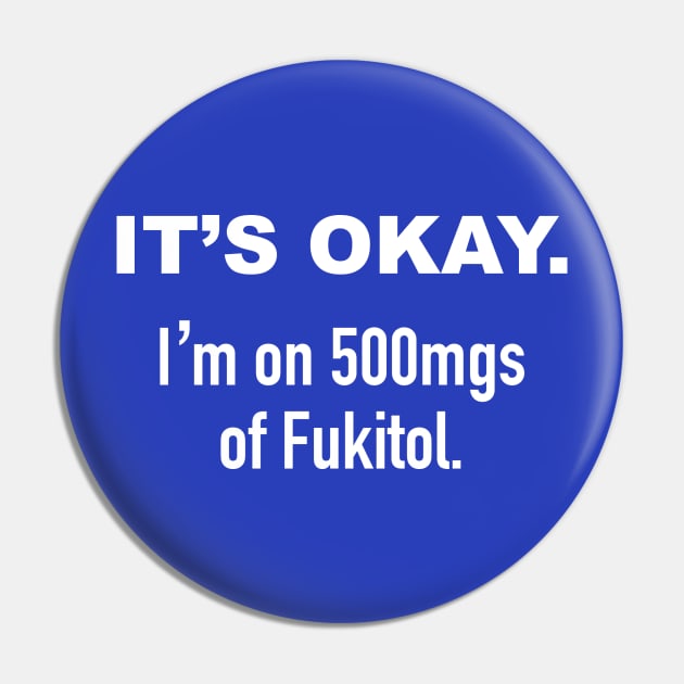 It's Okay. I'm on 500mgs of Fukitol. Pin by DubyaTee