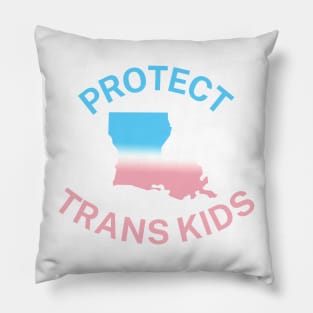 Protect Trans Kids Louisiana - Transgender Flag - Protect Transgender Children - Curved Design Pillow