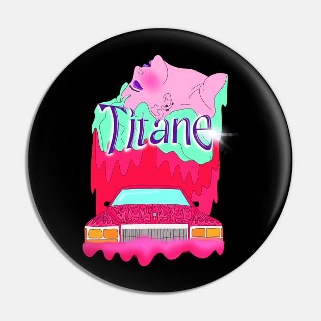 Titane Pin by SchlockHorror