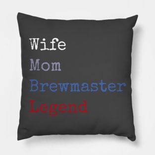Wife mom brewmaster legend Pillow