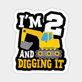 I'M Two 2Nd Years Old Birthday Boy Excavator Construction Magnet