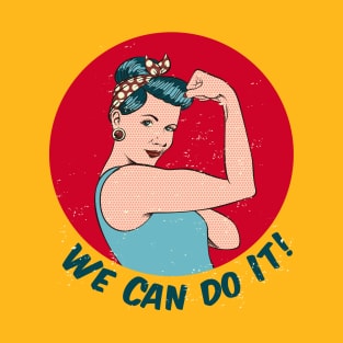 we can do it T-Shirt