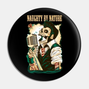 NAUGHTY BY NATURE RAPPER Pin