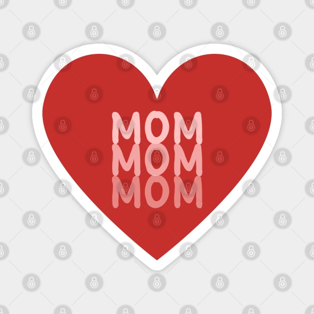 Mom - Repeated Text Inside A Red Heart Magnet by SpHu24