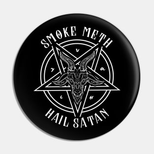 Smoke Meth Hail Satan I Satanic Goat I Baphomet Occult print Pin