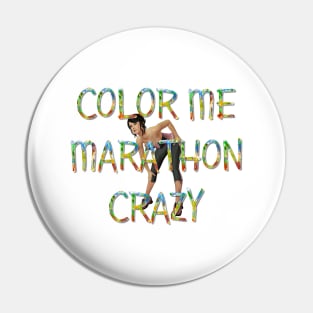 Marathon Crazy Pin