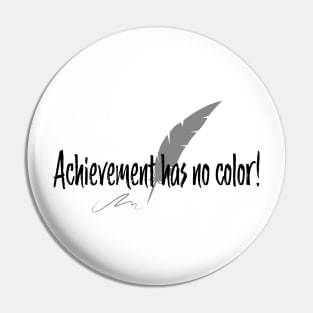 Achievement has no color Pin