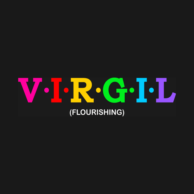 Virgil - Flourishing. by Koolstudio