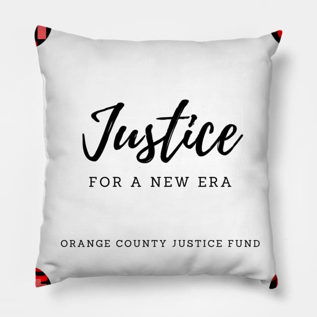 Justice for a New Era Pillow by OCJF