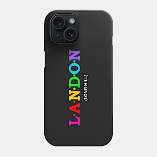 Landon - Long Hill. Phone Case