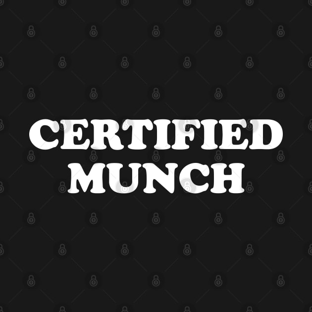 Certified Munch by TrikoNovelty