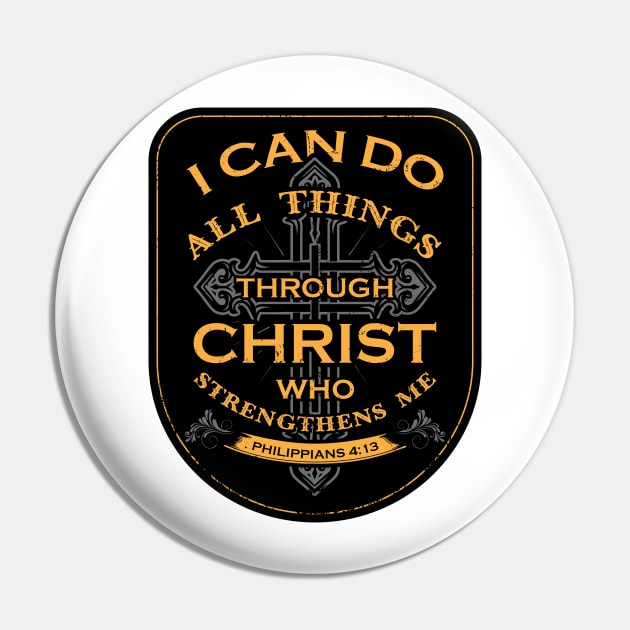 I can do all things through Christ Who Strengthens Me Pin by lando218
