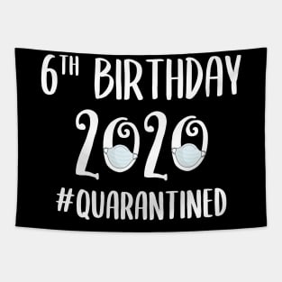 6th Birthday 2020 Quarantined Tapestry