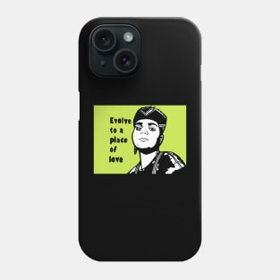 Political pop "evolve to a place of love" Phone Case