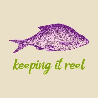 Keeping It Reel T-Shirt