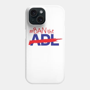 Ban The ADL Phone Case