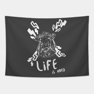 Life is Hard Cow Face Tapestry